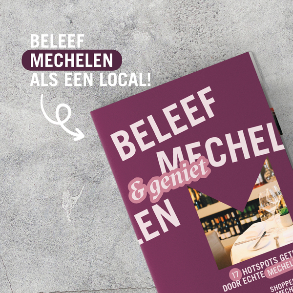 Beleef Mechelen & Geniet