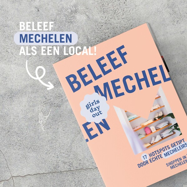 Beleef Mechelen. Girls Day Out